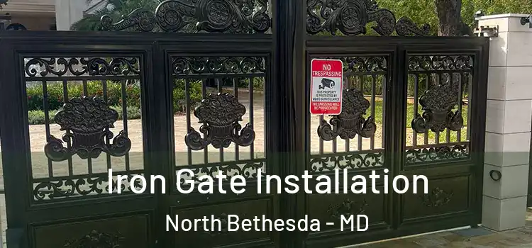  Iron Gate Installation North Bethesda - MD